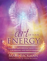 bokomslag The Art of Your Energy