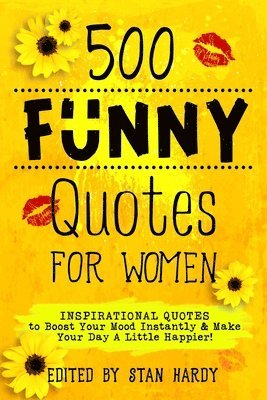 bokomslag 500 Funny Quotes for Women