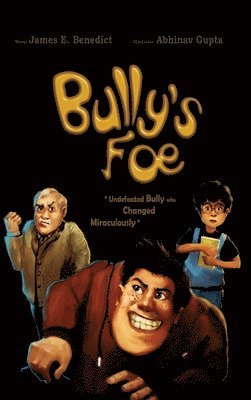 Bully's Foe 1