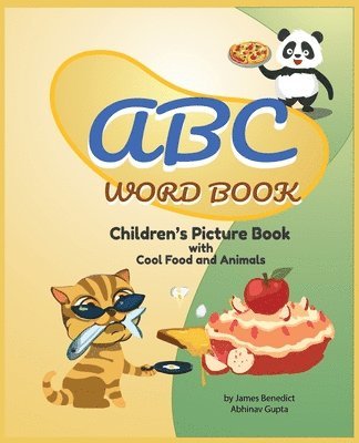 ABC Word Book- Children's Picture Book Food and Animals by James E Benedict 1