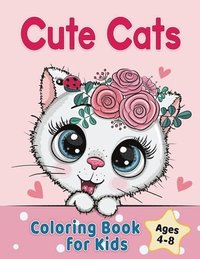 bokomslag Cute Cats Coloring Book for Kids Ages 4-8