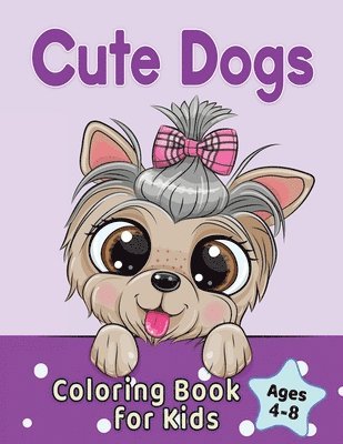 Cute Dogs Coloring Book for Kids Ages 4-8 1