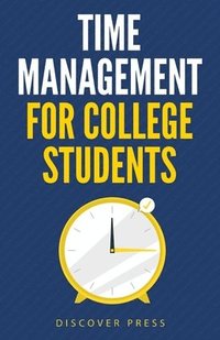 bokomslag Time Management for College Students