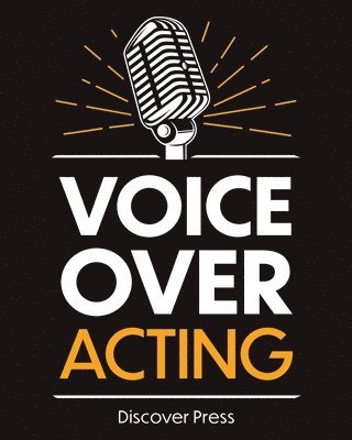 Discover Press - Voice Over Acting, Häftad