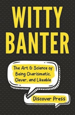 Discover Press - Witty Banter, Häftad
