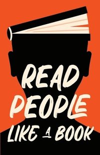 bokomslag Read People Like a Book