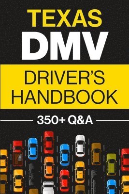 bokomslag Texas DMV Driver's Handbook