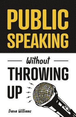 Public Speaking Without Throwing Up 1