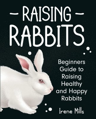 bokomslag Raising Rabbits