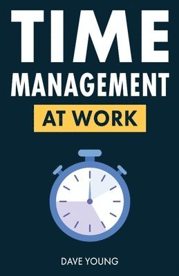 bokomslag Time Management at Work