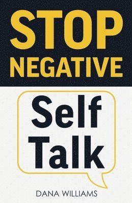 Stop Negative Self Talk 1