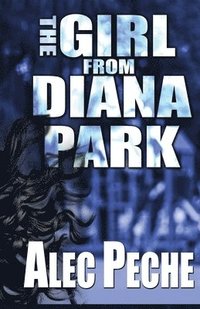 bokomslag The Girl From Diana Park
