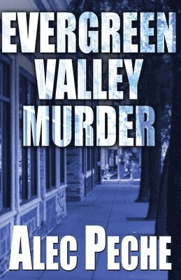 Alec Peche - Evergreen Valley Murder, Häftad