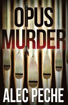 Alec Peche - Opus Murder, Häftad