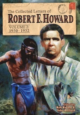 bokomslag Collected Letters of Robert E. Howard, Volume 2