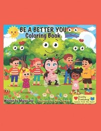 bokomslag Be A Better You Coloring Book