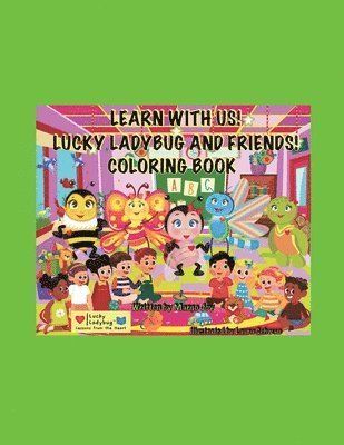 bokomslag Learn With Me! Lucky Ladybug And Friends Coloring Book!