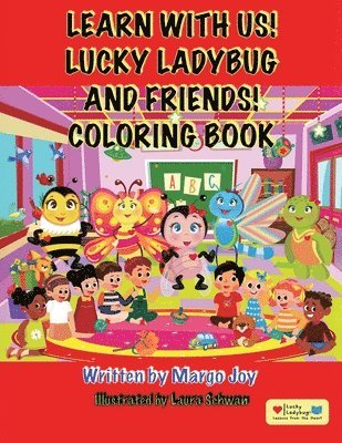 bokomslag Learn With Us! Lucky Ladybug and Friends! Coloring Book