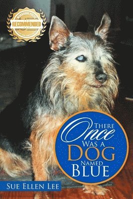 Sue Ellen Lee - There Once Was A Dog Named Blue, Häftad