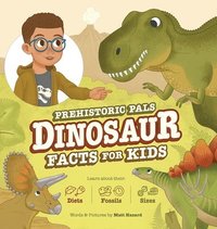 bokomslag Prehistoric Pals Dinosaur Facts For Kids