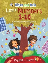 bokomslag Aiden and Aria Learn Numbers 1-10