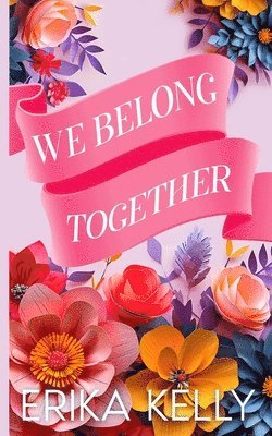 bokomslag We Belong Together (Alternate Special Edition Cover)