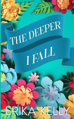 Deeper I Fall (Alternate Special Edition Cover)