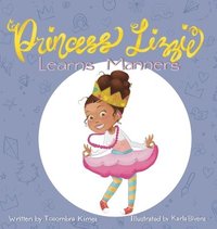 bokomslag Princess Lizzie Learns Manners