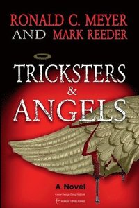 bokomslag Tricksters and Angels