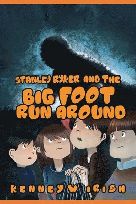 bokomslag Stanley Ryker and the Bigfoot Run Around