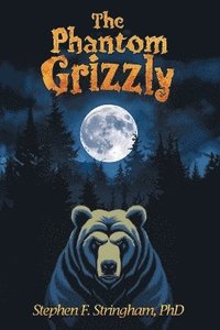 bokomslag Phantom Grizzly