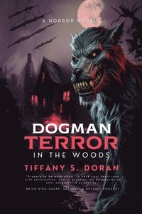 bokomslag Dogman: Terror In the Woods
