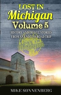 bokomslag Lost In Michigan Volume 5