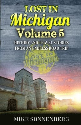 Lost In Michigan Volume 5 1