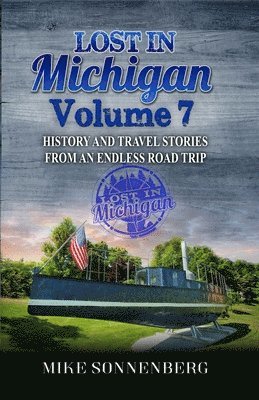 bokomslag Lost In Michigan Volume 7