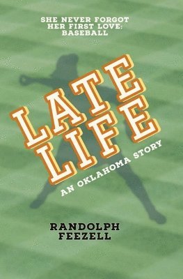 Randolph Feezell - Late Life, Häftad