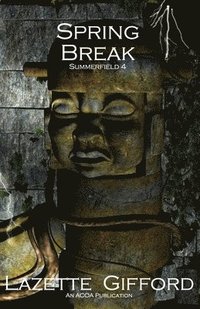 bokomslag Spring Break: Summerfield 4