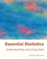 bokomslag Essential Statistics: Understanding and Using Data