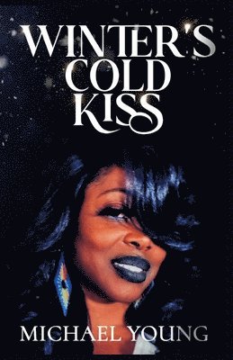 Winter's Cold Kiss 1