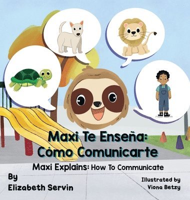 Elizabeth Servin - Maxi Explains, Inbunden