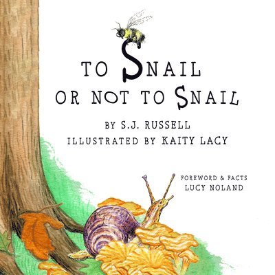 To Snail Or Not To Snail 1