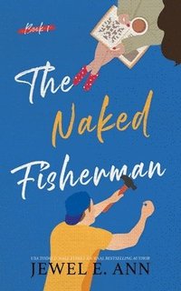 bokomslag The Naked Fisherman