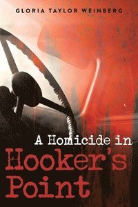 bokomslag A Homicide in Hooker's Point