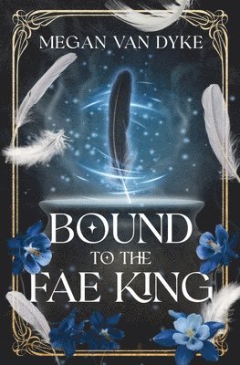 Bound to the Fae King