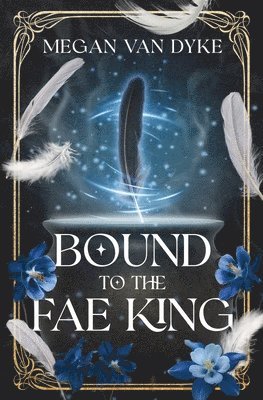 Bound to the Fae King 1