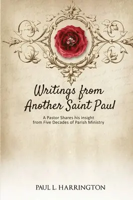 Paul L Harrington - Writings From Another Saint Paul, Häftad. Tillgänglighet: Lägg i varukorg