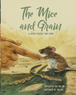 The Mice and Grain 1
