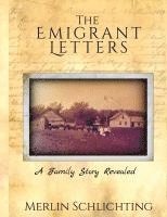 bokomslag Emigrant Letters, A Family Story Revealed
