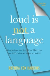 bokomslag Loud is Not a Language