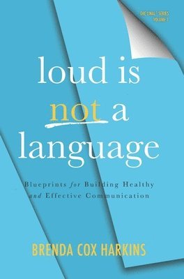 Loud is Not a Language 1